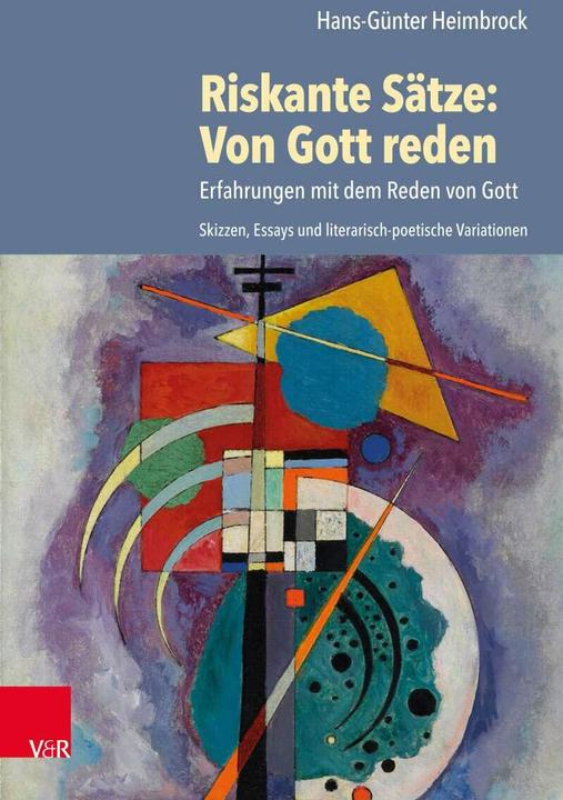 Produktbild Riskante Sätze: Von Gott reden (Deutsch, Peter Meyer, Hans-Günter Heimbrock, Petra Sorg, Erna Zonne-Gätjens, Lars Heinemann, 2021)