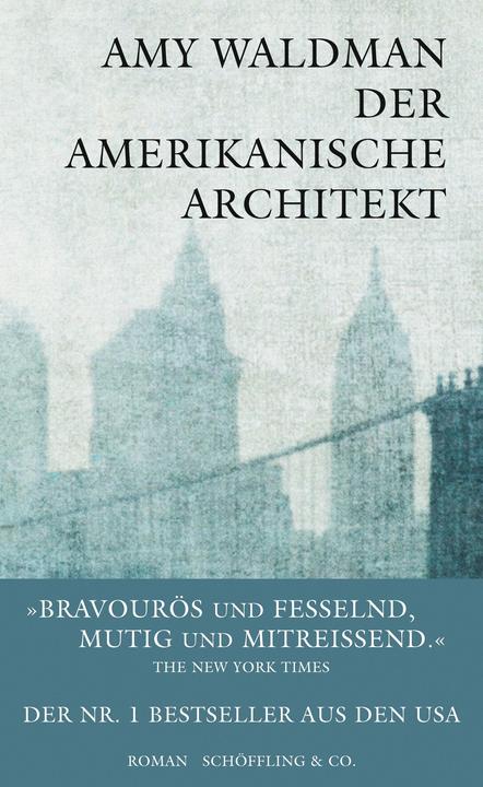 Der amerikanische Architekt (Deutsch, Amy Waldman, 2013)