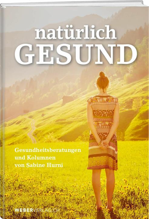 Produktbild Natürlich gesund mit Sabine Hurni (Deutsch, Sabine Hurni, 2025)