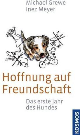Actual product image Kosmos Hoffnung auf Freundschaft (German, Michael Grewe, Inez Meyer, 2012)