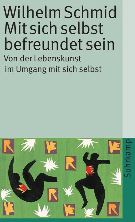 Actual product image Mit sich selbst befreundet sein (German, Wilhelm Schmid, 2007)