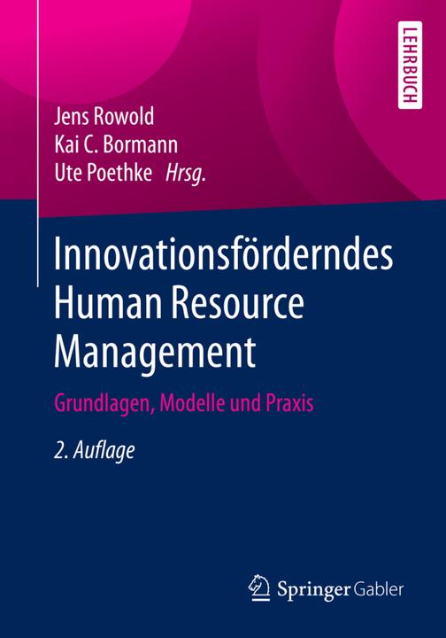 Produktbild Innovationsförderndes Human Resource Management (Deutsch, Jens Rowold, Kai C. Bormann, Ute Poethke, 2020)