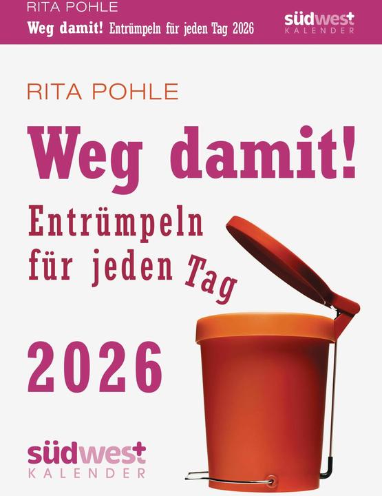 Produktbild Weg damit! 2026 - Entrümpeln für jeden Tag - Tagesabreisskalender zum Aufstellen oder Aufhängen (11 x 15 cm, Harter Einband, Deutsch)