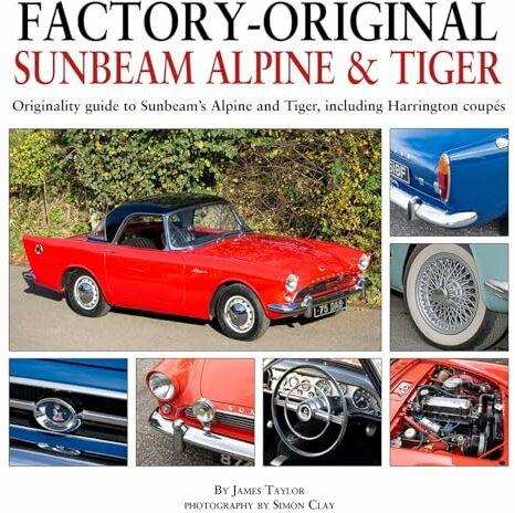 Produktbild Factory-Original Sunbeam Alpine & Tiger (Englisch, James Taylor, 2024)