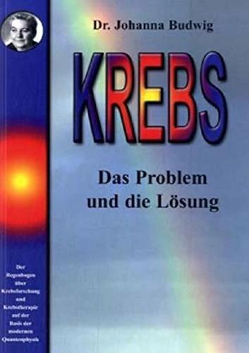 Actual product image Krebs. Das Problem und die Lösung (German, Joanna Budwig, 1999)