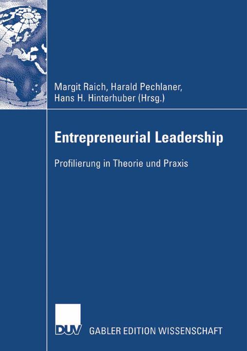 Produktbild Entrepreneurial Leadership (Hans H. Hinterhuber, Harald Pechlaner, Margit Raich, 2007)
