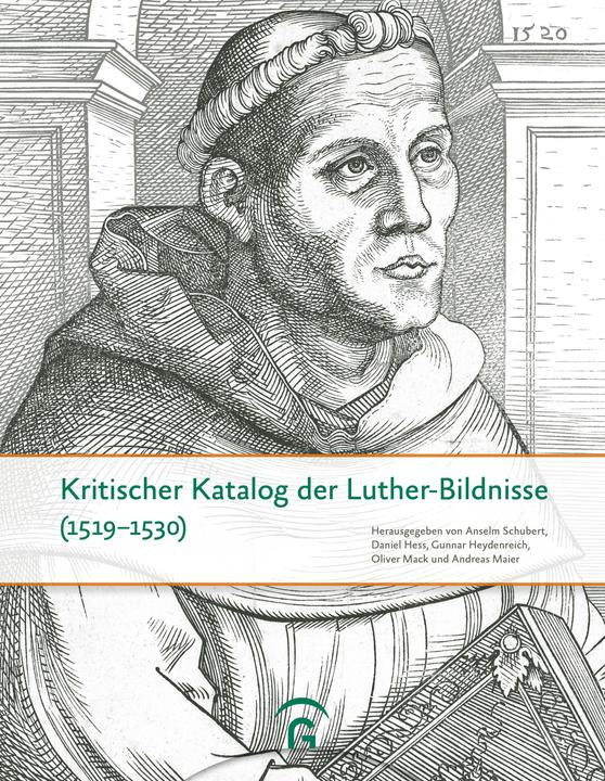 Produktbild Kritischer Katalog der Luther-Bildnisse (1519-1530) (Deutsch, Daniel Görres, Wibke Ottweiler, Thomas Klinke, Aline Sindel, Anselm Schubert, Amalie Hänsch, 2023)