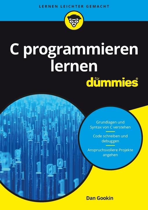 Produktbild C programmieren lernen für Dummies (Deutsch, Dan Gookin, 2017)