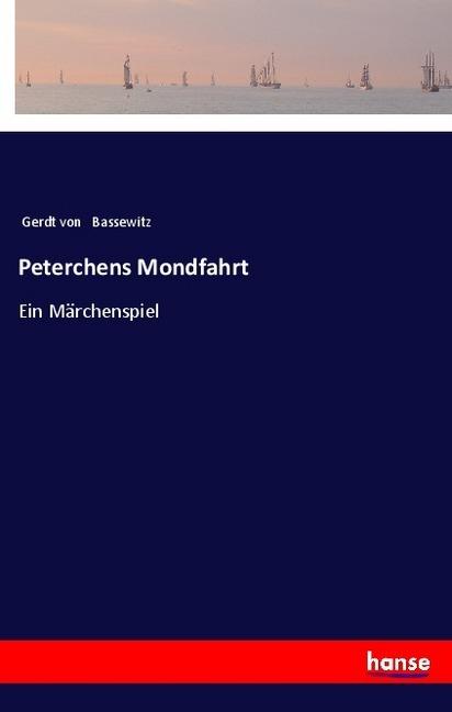 Produktbild Peterchens Mondfahrt (Gerdt von Bassewitz, Deutsch)