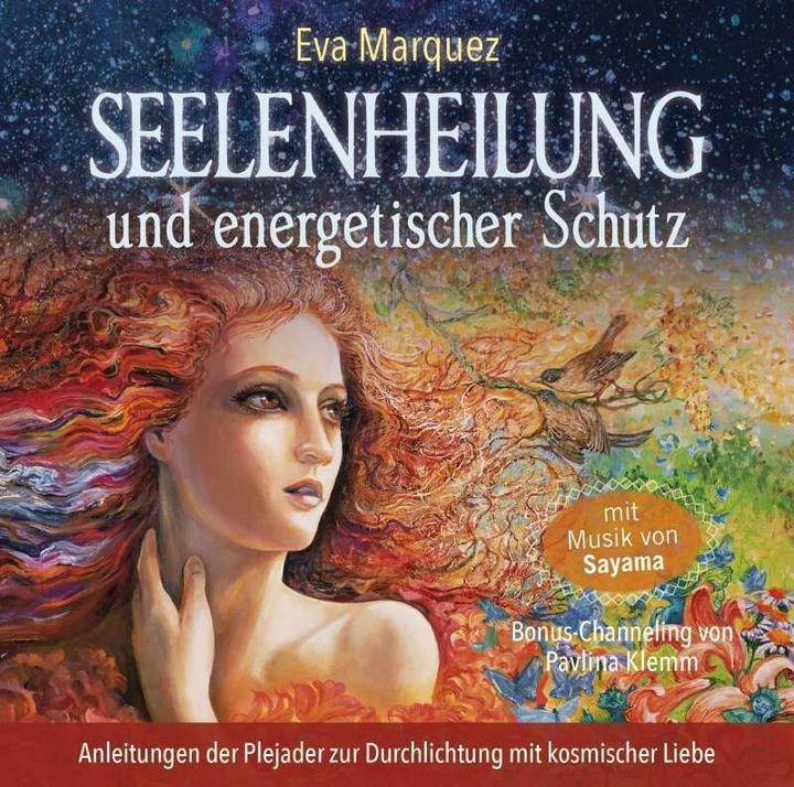 Produktbild Seelenheilung und energetischer Schutz (Sayama, Eva Marquez, Pavlina Klemm, Deutsch)
