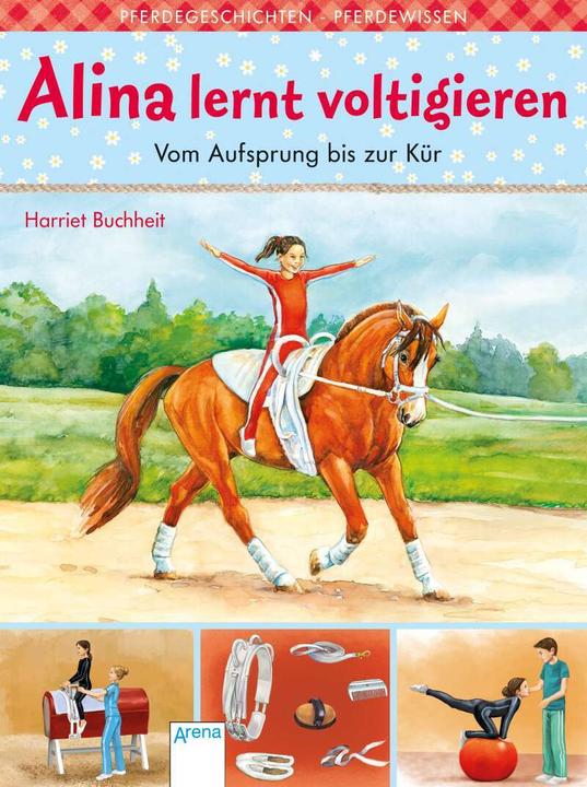 Produktbild Alina lernt voltigieren (3). Vom Aufsprung bis zur Kür (Deutsch, Harriet Buchheit, 2019)