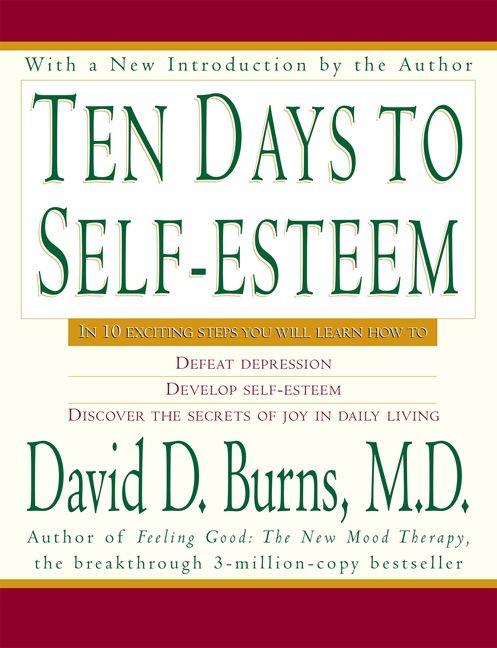 Image du produit Ten Days to Self-Esteem (Anglais, David D. Burns)