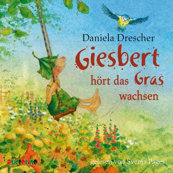Produktbild Giesbert hört das Gras wachsen (Svenja Pages, Daniela Drescher, Deutsch)