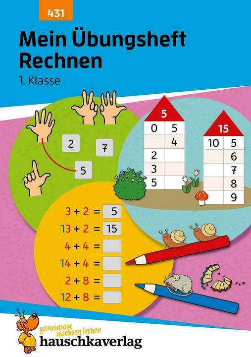 Mein Übungsheft Rechnen - 1. Klasse, A5-Heft (Allemand, Tina Harder, Masha Greune, 2021)