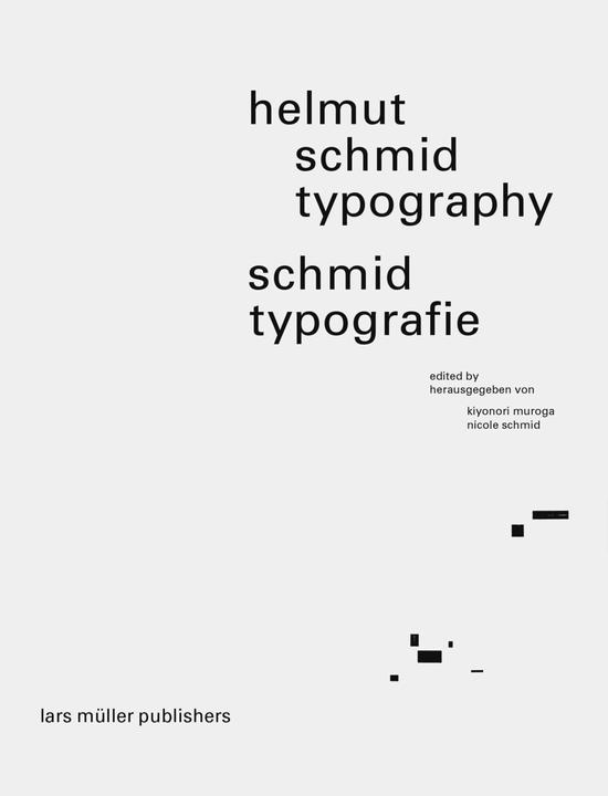 Image du produit Helmut Schmid Typography - Helmut Schmid Typografie (Allemand, Nicole Schmid, Kiyonori Muroga, 2023)