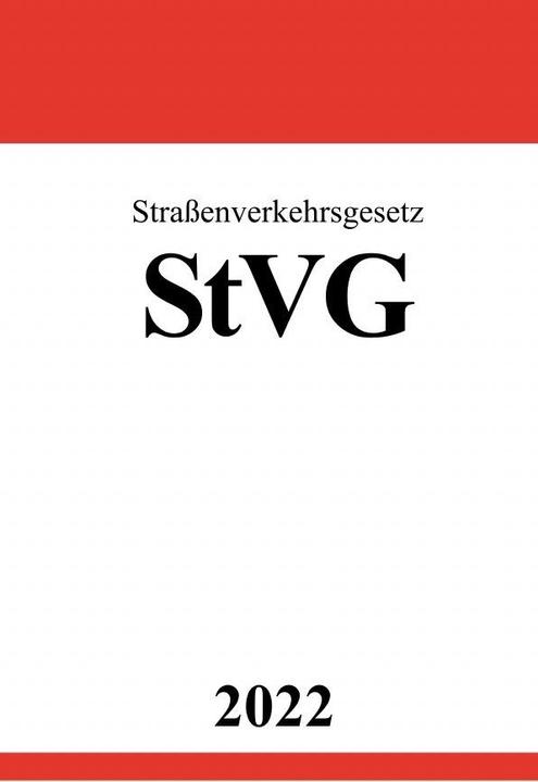 Produktbild Studier:Strassenverkehrsgesetz StVG 2022 (Deutsch, Ronny Studier, 2022)