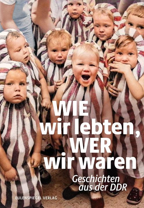 Produktbild Wie wir lebten, wer wir waren (Deutsch, 2024)