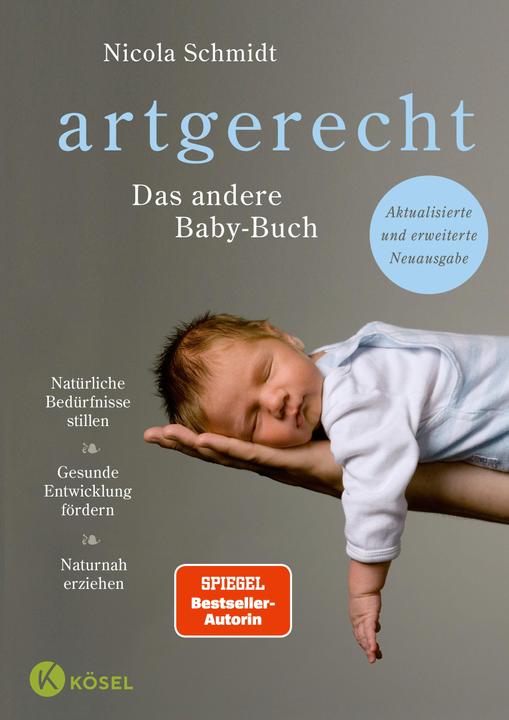 Produktbild artgerecht - Das andere Babybuch (Deutsch, Nicola Schmidt, 2021)
