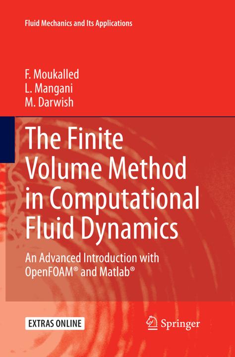 Image du produit The Finite Volume Method in Computational Fluid Dynamics (Anglais, F. Moukalled, M. Darwish, L. Mangani, 2016)