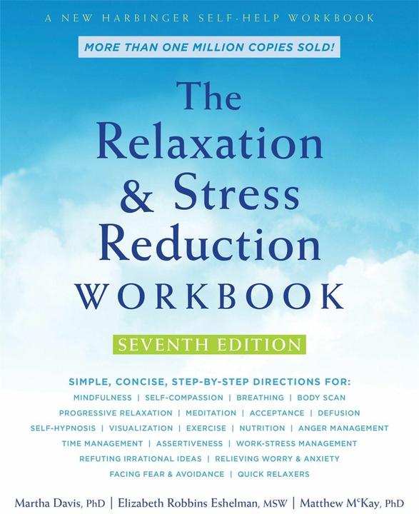 Produktbild The Relaxation and Stress Reduction Workbook (Englisch, Martha Davis, Matthew McKay, Elizabeth Robbins Eshelman, 2019)