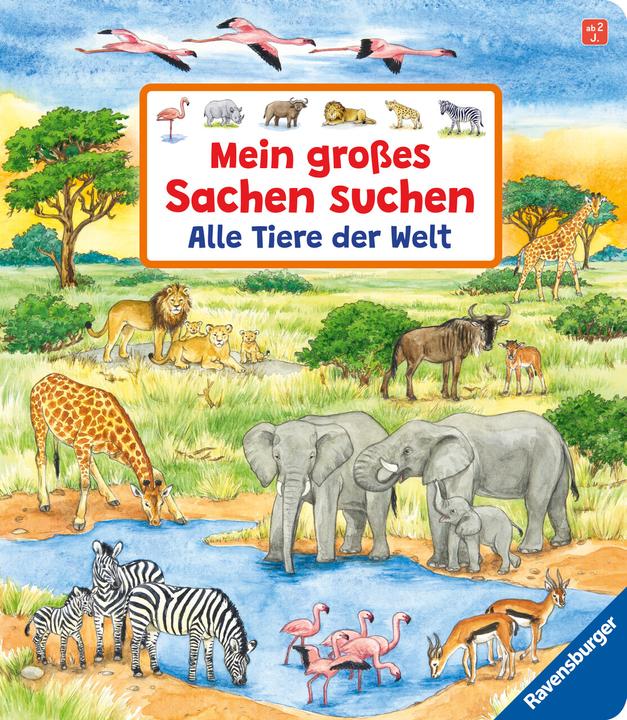 Produktbild Ravensburger Mein grosses Sachen suchen: Alle Tiere der Welt (Deutsch, Susanne Gernhäuser, Ursula Weller, 2023)