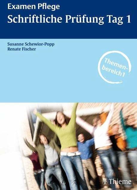 Produktbild Examen Pflege. Schriftliche Prüfung Tag 1 (Deutsch, Renate Fischer, Susanne Schewior-Popp, 2006)