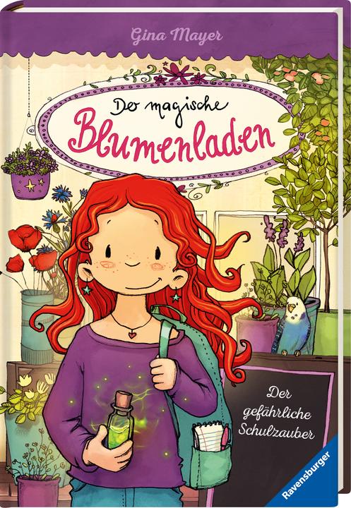 Produktbild Ravensburger Der magische Blumenladen, Band 9: Der gefährliche Schulzauber (Deutsch, Gina Mayer, 2019)