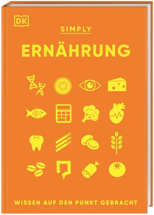 SIMPLY. Ernährung (Allemand, Juliette Kellow, Fiona Hunter, Susanne Keller, Éditeur DK, 2024)