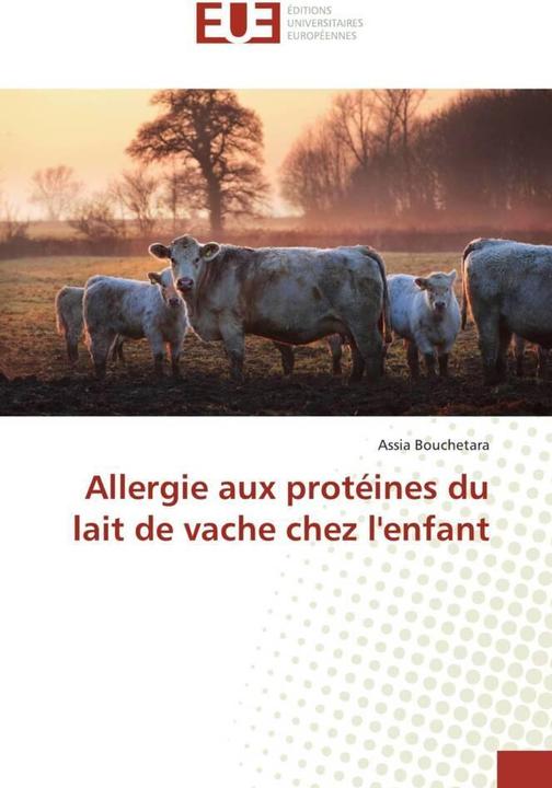 Actual product image Allergie aux protéines du lait de vache chez l'enfant (Assia Bouchetara, 2019)