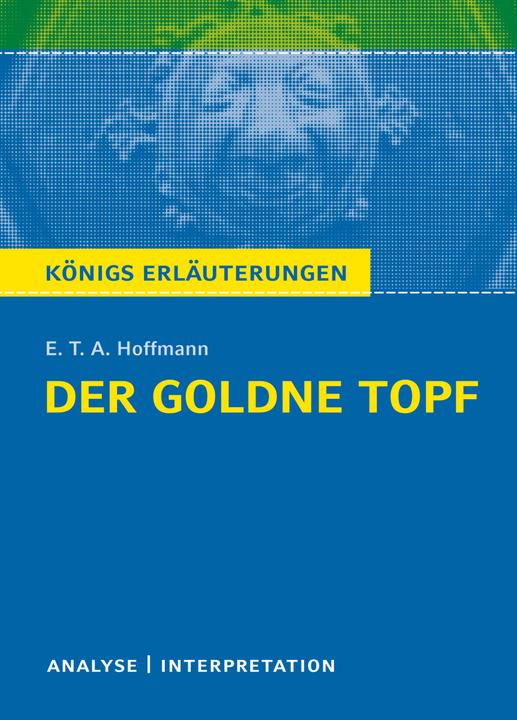 Produktbild E.T.A. Hoffmann: Der goldne Topf (Deutsch, E. T. A. Hoffmann, 2018)