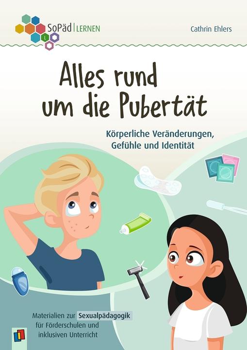 Produktbild Alles rund um die Pubertät. Körperliche Veränderungen, Gefühle und Identität (Deutsch, Cathrin Ehlers, Nicole Schrottge, 2024)