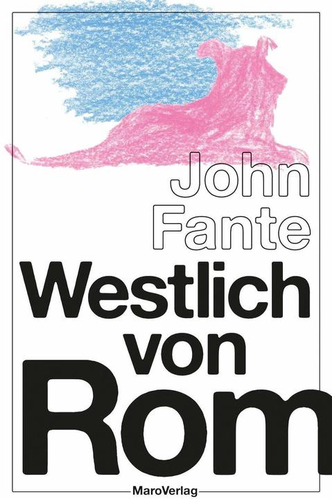 Actual product image Westlich von Rom (German, Doris Engelke, Karl H. Mayer, John Fante, 2017)