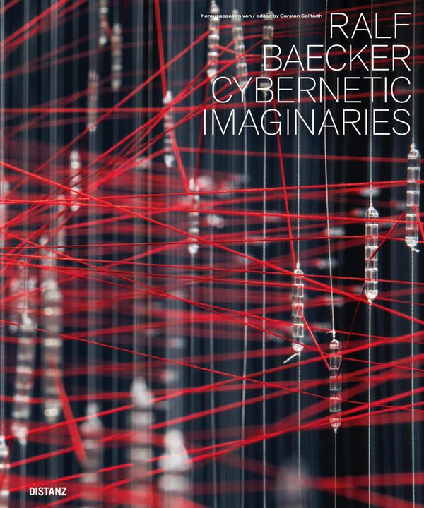 Produktbild Cybernetic Imaginaries (Deutsch, Englisch, Ralf Baecker, 2023)