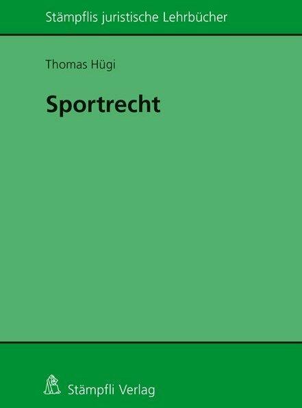 Produktbild Sportrecht (Deutsch, Thomas Hügi, 2015)