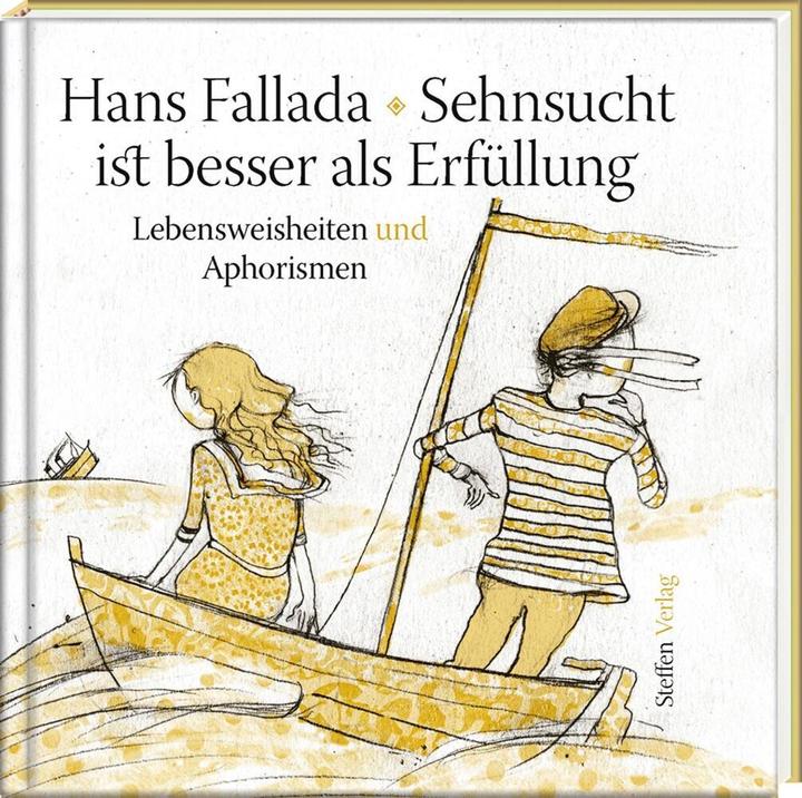 Image du produit Sehnsucht ist besser als Erfüllung (Allemand, Hans Fallada, 2016)