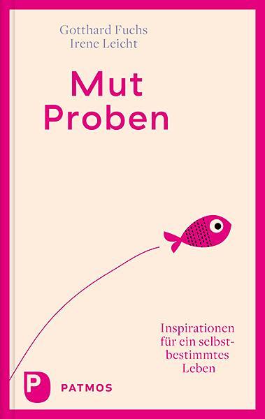 Actual product image Mut-Proben (German, Irene Light, Gotthard Fox, 2021)