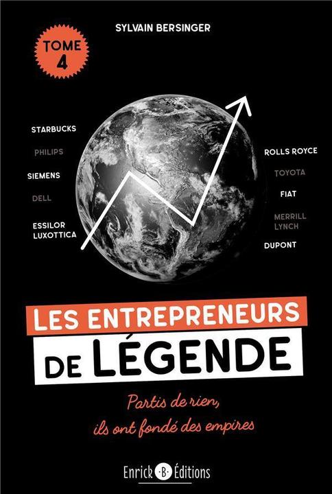 Produktbild Les entrepreneurs de légende : partis de rien, ils ont fondé des empi (Französisch, Bersinger Sylvain, 2024)