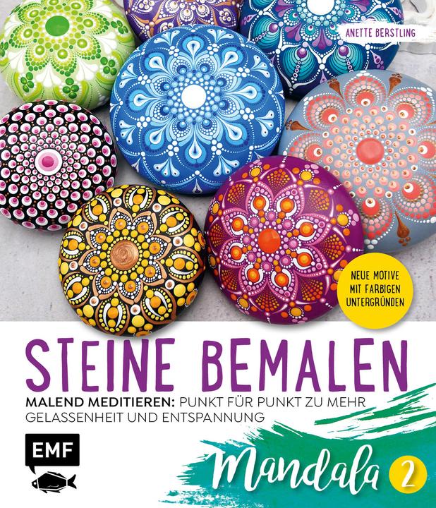 Produktbild Steine bemalen – Mandala – Band 2 (Deutsch, Anette Berstling, 2022)