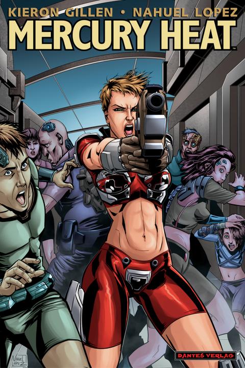 Produktbild Gillen:Mercury Heat 2 (Deutsch, Nahuel Lopez, Omar Francia, Kieron Gillen, 2023)