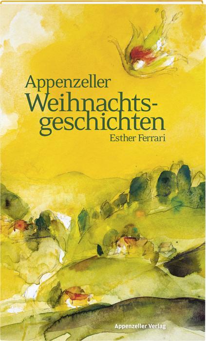 Produktbild Weihnachtsgeschichten (Deutsch, Schweizerdeutsch, Esther Ferrari, 2020)