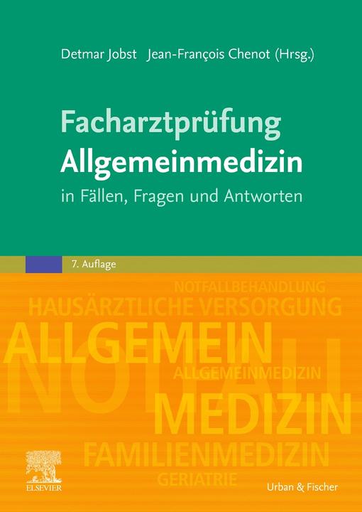 Produktbild Facharztprüfung Allgemeinmedizin (Deutsch, Jean-François Chenot, Detmar Jobst, 2023)