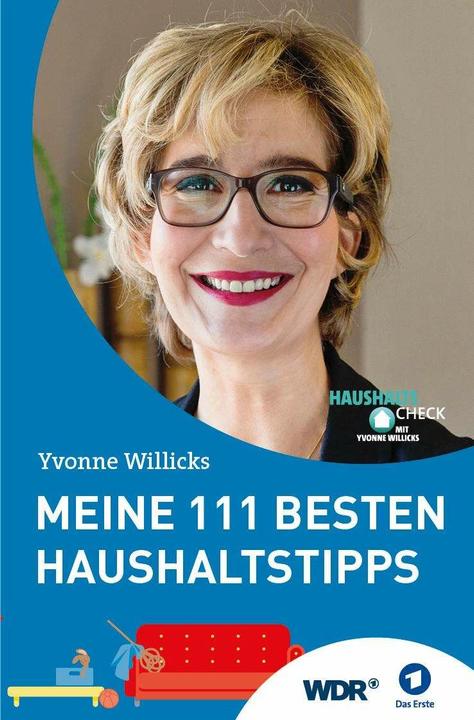 Actual product image Meine 111 besten Haushaltstipps (German, Yvonne Willicks, 2016)