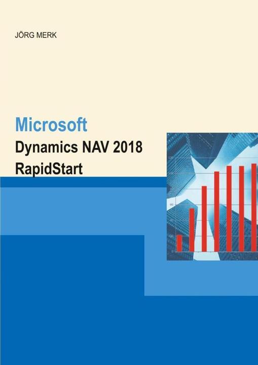 Energy Label Merk:Microsoft Dynamics NAV 2018 RapidS (German, Jörg Merk, 2018)
