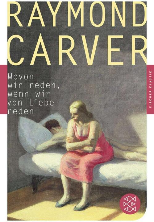 Produktbild Wovon wir reden, wenn wir von Liebe reden (Deutsch, Raymond Carver, 2012)