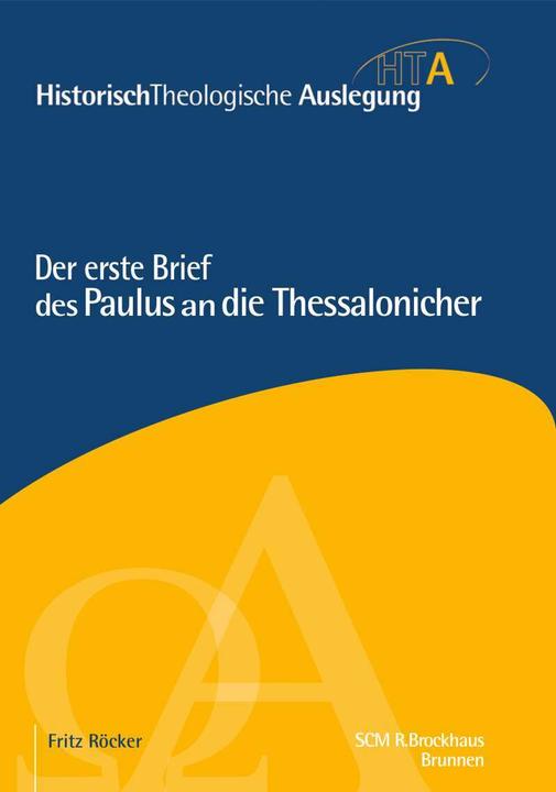 Produktbild Der erste Brief des Paulus an die Thessalonicher (Deutsch, Fritz Röcker, 2021)
