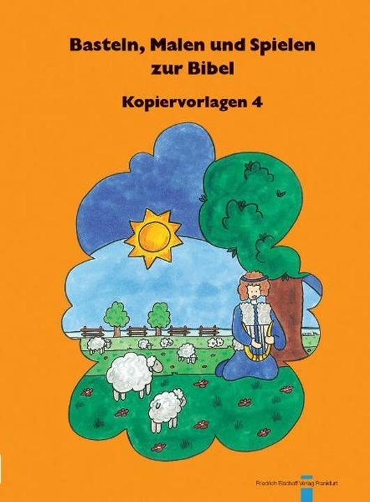 Produktbild Basteln, Malen und Spielen zur Bibel 4 (Deutsch, Andrea Schnizer, Christel Marquardt, 2002)