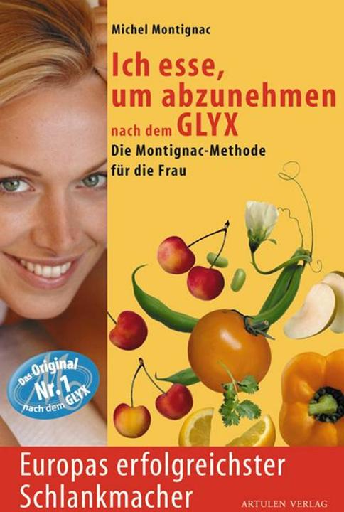 Produktbild Ich esse, um abzunehmen nach dem GLYX (Deutsch, Michel Montignac, Liane Schumpa, 1994)