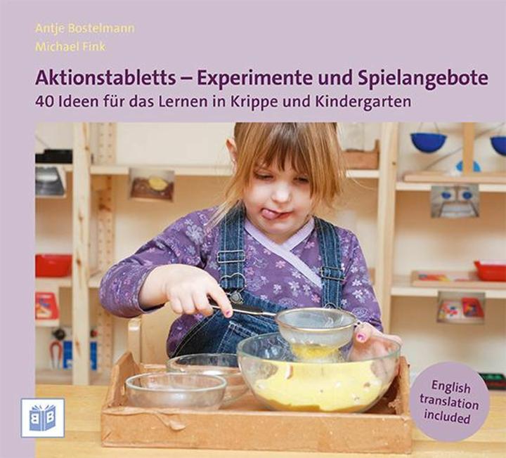 Produktbild Aktionstabletts - Experimente und Spielangebote (Deutsch, Antje Bostelmann, Michael Fink, 2015)