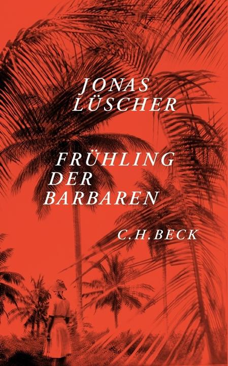 Frühling der Barbaren (Tedesco, Jonas Lüscher, 2017)