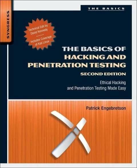 The Basics of Hacking and Penetration Testing (Anglais, Patrick Engebretson, 2013)